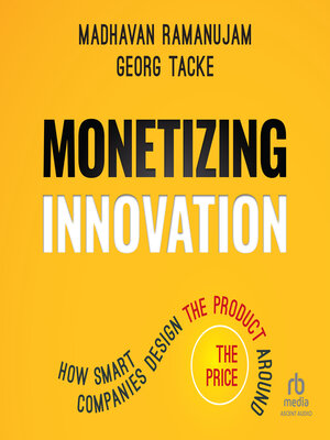 cover image of Monetizing Innovation
